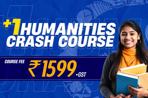 11th Humanities Crash Course